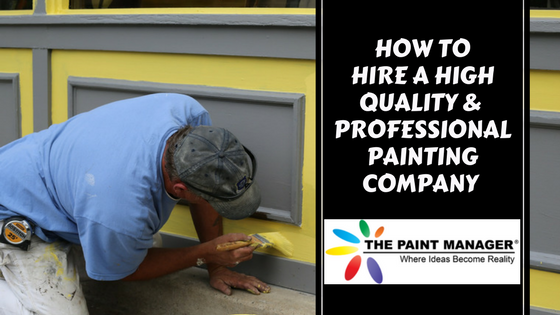 How to Hire a Professional Painting Company