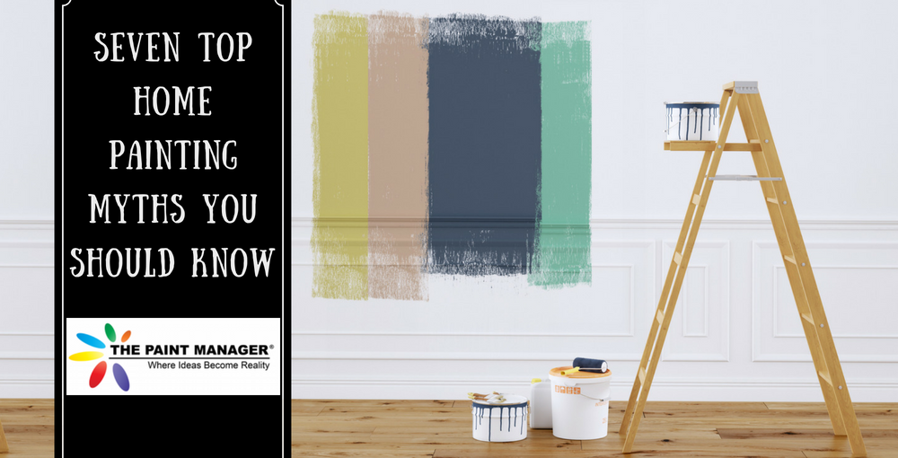Seven Top Home Painting Myths You Should Know