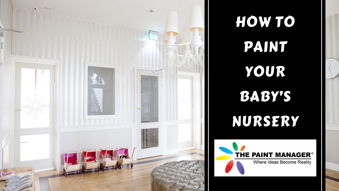 How to Paint Your Baby’s Nursery