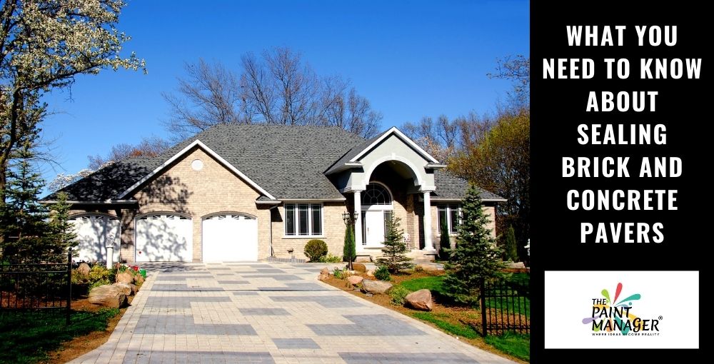 What You Need to Know About Sealing Brick and Concrete Pavers